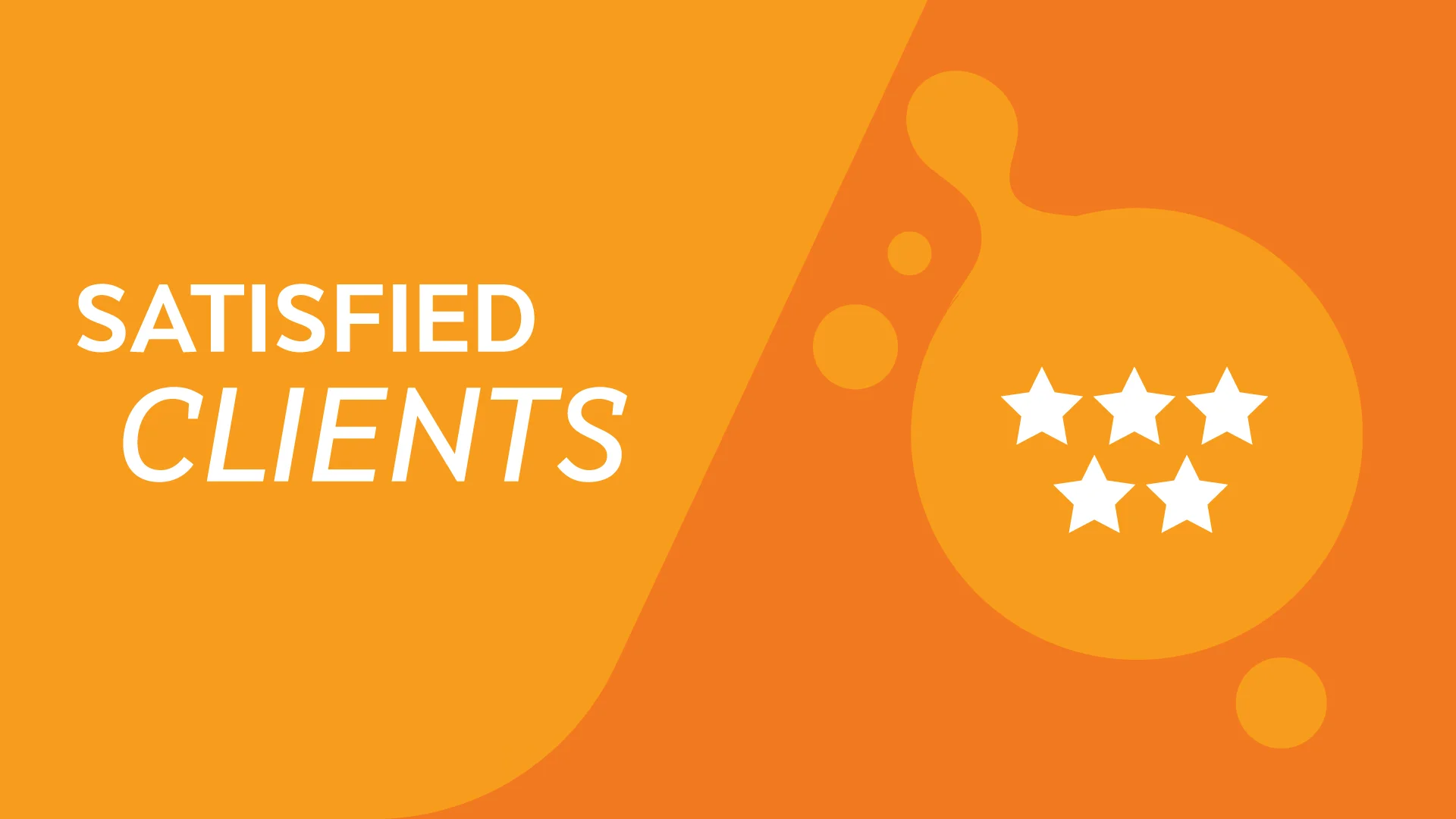 Satisfied clients value